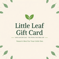 Little Leaf Baby Co. Digital Gift Card.